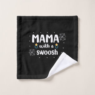Mother Gift Mama With A Swoosh Wash Cloth