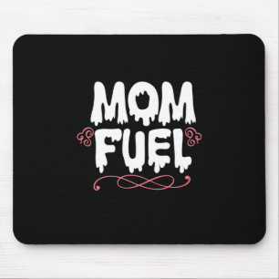 Mother Gift Mum Fuel Mouse Pad
