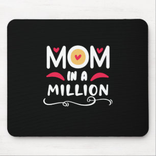 Mother Gift Mum In A Million Mouse Pad