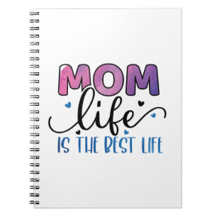 Mother Gift Mum Life Is The Best Life Notebook