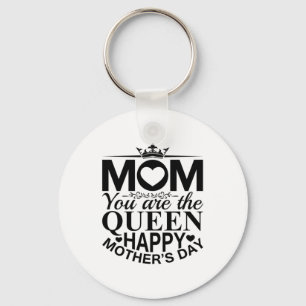 Mother Gift Mum You Are The Queen Key Ring