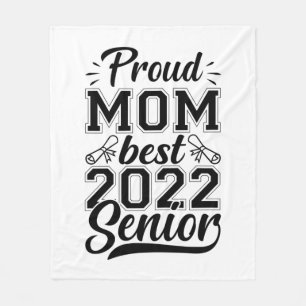 Mother Gift Proud Mom Best 2022 Senior Fleece Blanket