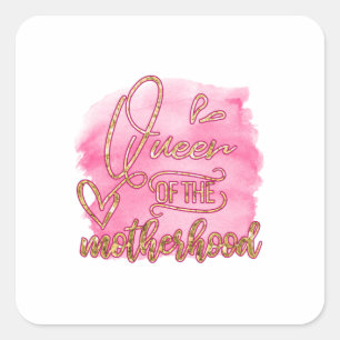 Mother Gift Queen Of The Motherhood Square Sticker