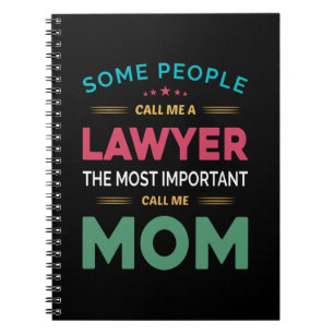 Mother Gift Some People Call Me Lawyer Mum Notebook