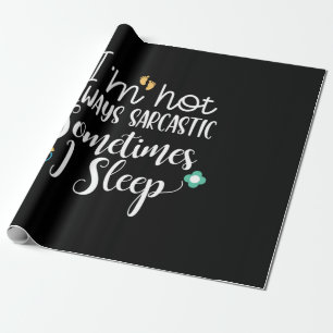 Mother Gift Sometimes I Sleep Wrapping Paper