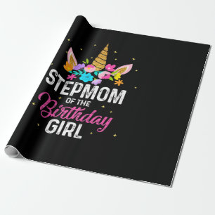 Mother Gift Stepmom Of The Birthday Girl Wrapping Paper