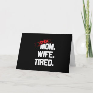 Mother Gift Super Mom And Super Wife Holiday Card
