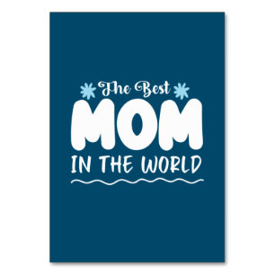 Mother Gift The Best Mum In The World Table Number