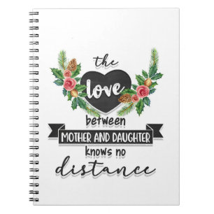 Mother Gift The Love Between Mother And Daughter Notebook