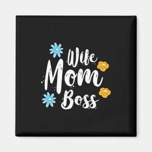 Mother Gift Wife Mum Boss Magnet