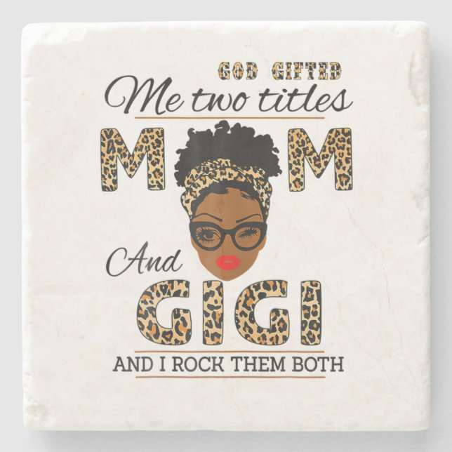 Mother God Gifted Mom And Gigi Birthday Stone Coaster (Front)