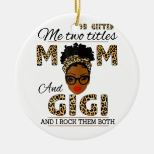 Mother God Gifted Mum And Gigi Birthday Ceramic Ornament