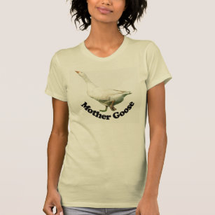 Mother Goose T-Shirt