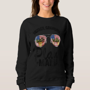 Mother Grandma Plant Mama American Flag Gardener P Sweatshirt