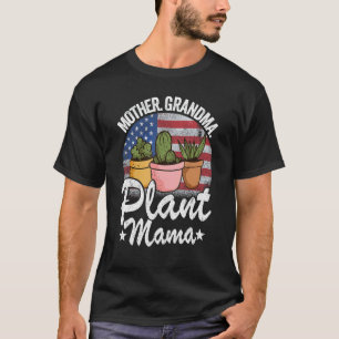 Mother Grandma Plant Mama American Flag Gardener P T-Shirt