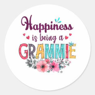 Mother Happiness Is Being A Grammie Ever Birthday Classic Round Sticker