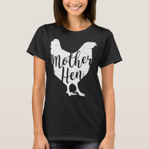 Mother Hen Happy Mother's Day Cute Chicken  For Wo T-Shirt