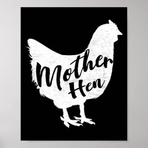 Mother hen happy mother's day cute chicken gift fo poster