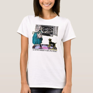 mother hubbards dirty secret T-Shirt