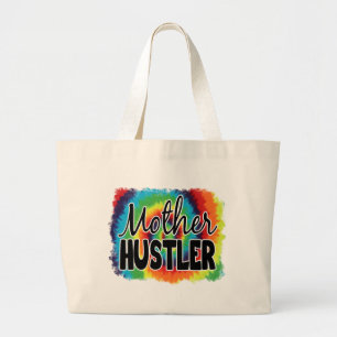 Mother Hustler Tote Bag