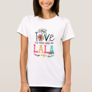 Mother I Love Being Called Lala Sunflower Birthday T-Shirt