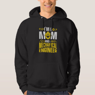 Mother I M A Mum And An Engineer Mechanical Engine Hoodie