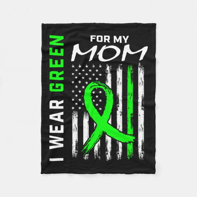 Mother I Wear Green For My Mum Kidney Disease Awar Fleece Blanket (Front)