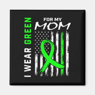Mother I Wear Green For My Mum Kidney Disease Awar Magnet