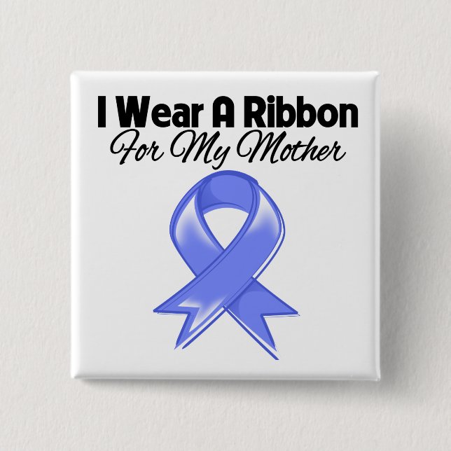 Mother - I Wear Periwinkle Ribbon 15 Cm Square Badge (Front)