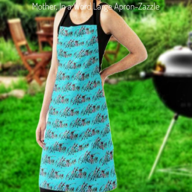 Mother, In a Word   Apron (Creator Uploaded)