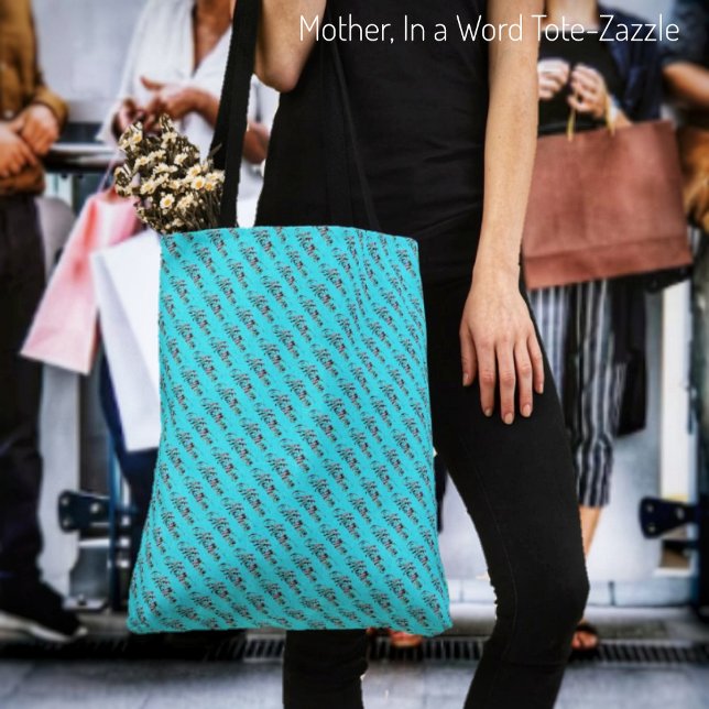 Mother, In a Word  Tote Bag (Creator Uploaded)