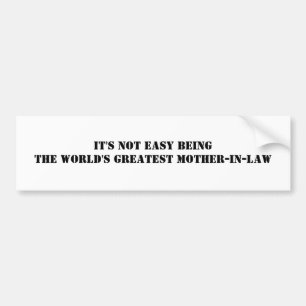 Mother-In-Law Bumper Sticker