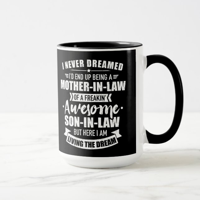 Mother-in-law of awesome son-in-law mug (Right)