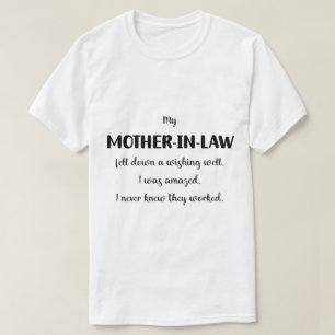 Mother-in-law - Wishing Well Surprise T-Shirt
