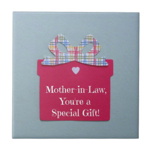 Mother-in-Law, You're a Special Gift! Ceramic Tile