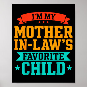 Mother in law's favorite child funny parent menMot Poster
