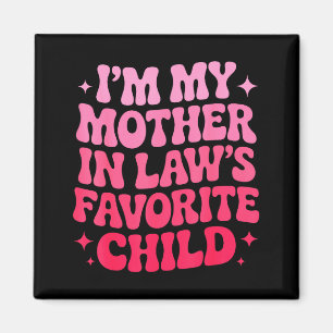 Mother in law's favourite child funny parent magnet