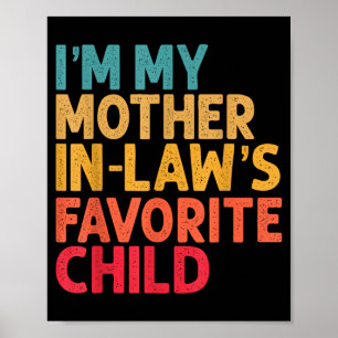 Mother In Laws Favourite Child Funny Parent Retro Poster