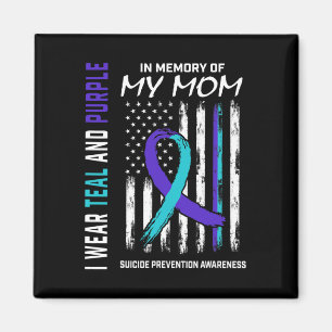 Mother In Memory Of My Mum Suicide Awareness Preve Magnet