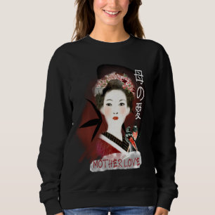 Mother Love Japanese Traditional Geisha Cute Red B Sweatshirt