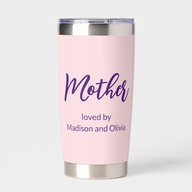 Mother Loved By Childrens Names Pink Purple Script Insulated Tumbler (Front)