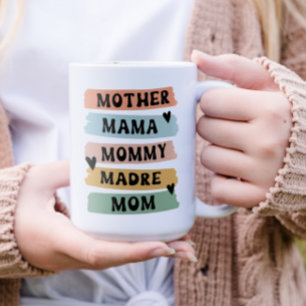 Mother Mama Mummy Madre Mum Mother's Day Coffee Mug
