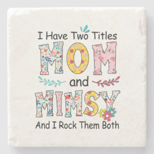 Mother Mom And Mimsy Floral Birthday Stone Coaster
