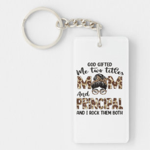 Mother Mom And Principal Mothers Birthday Key Ring