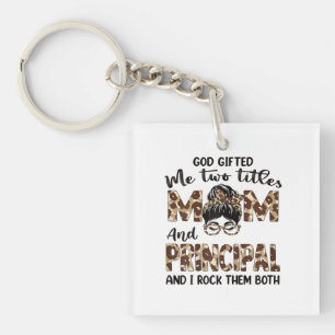 Mother Mom And Principal Mothers Birthday Key Ring