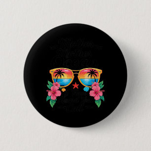 Mother Mother Ocean Have Heard Call Funny Artwork 6 Cm Round Badge