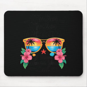Mother Mother Ocean Have Heard Call Funny Artwork Mouse Pad