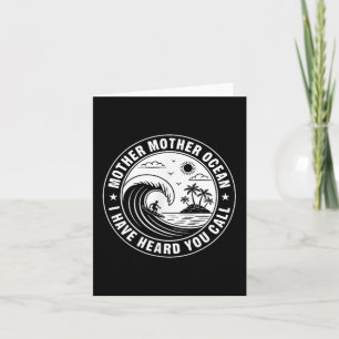 Mother Mother Ocean I Have Heard You Call 2 Sided  Card
