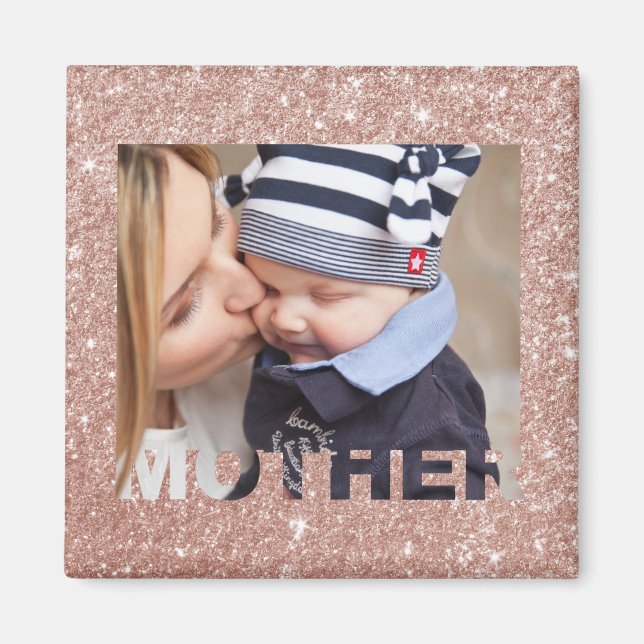 Mother Mum Photo Template Rose Gold Faux Glitter Magnet (Front)