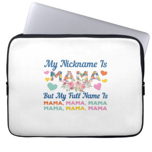 Mother My Nickname Is Mama Birthday Laptop Sleeve